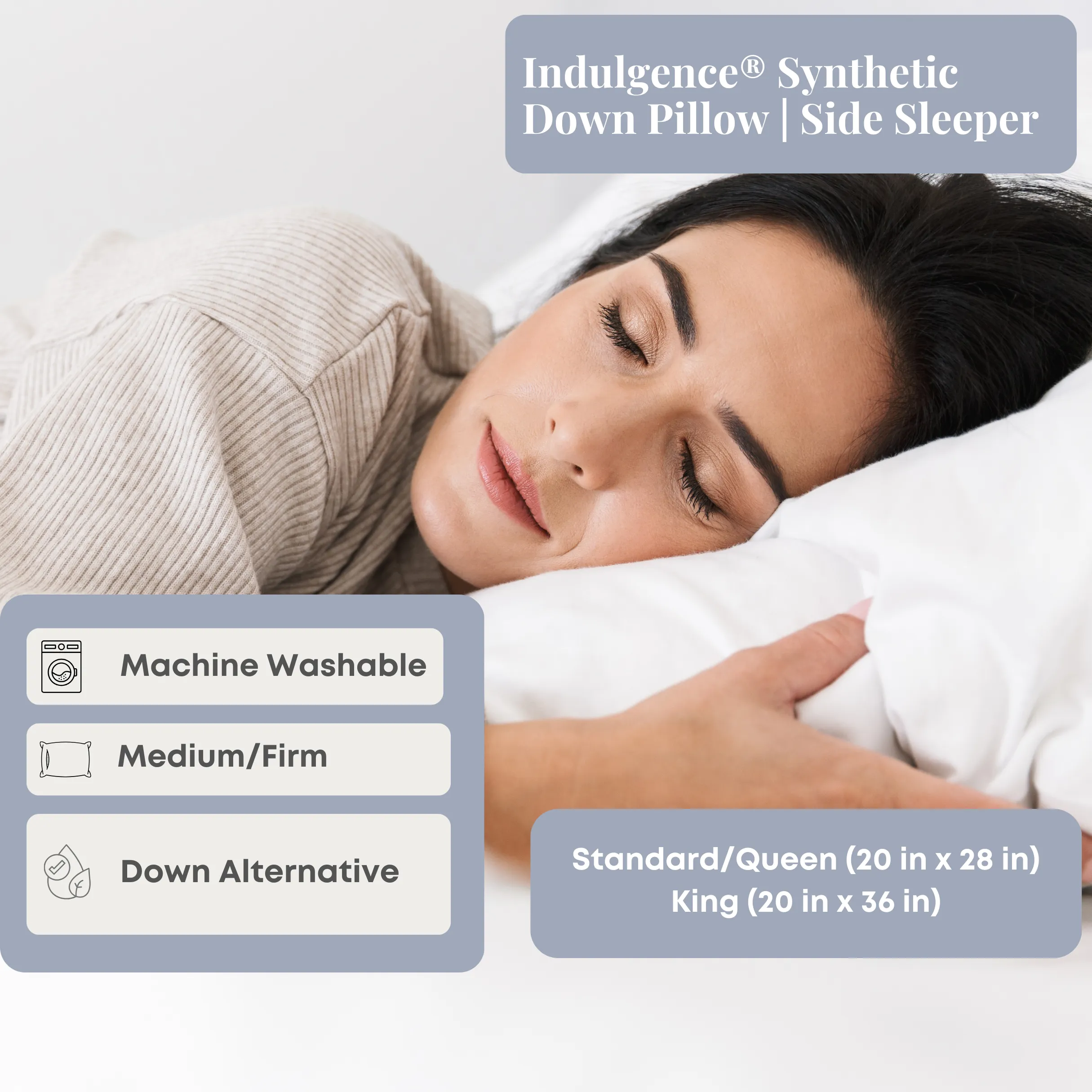 Indulgence® Synthetic Down Pillow | Side Sleeper